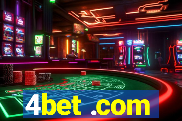 4bet .com